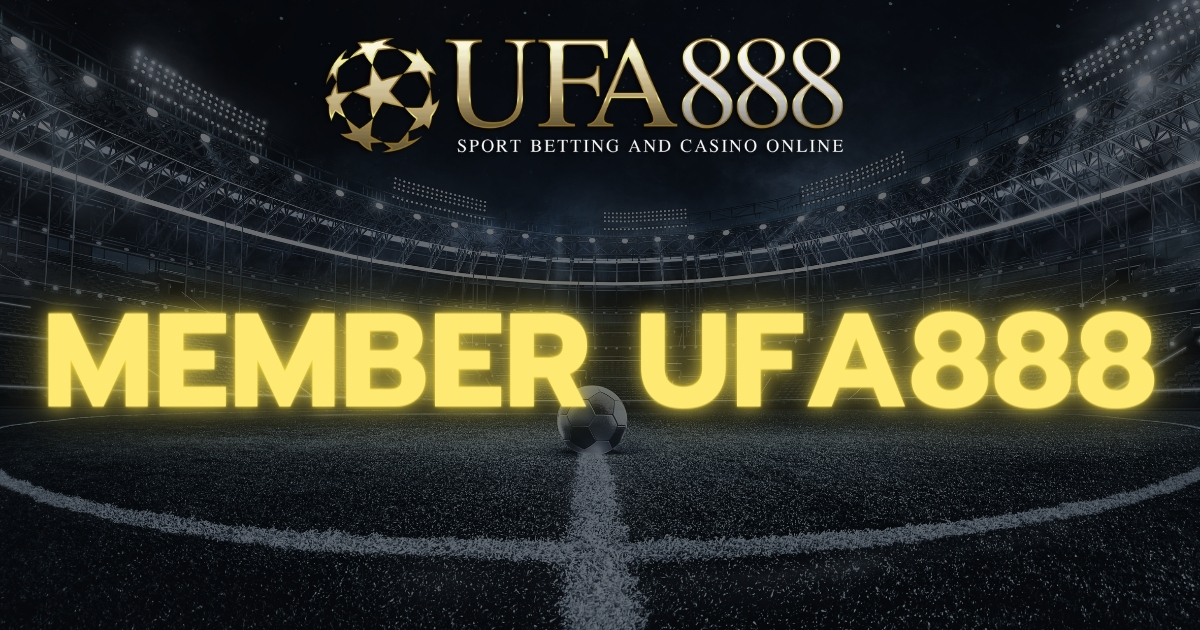 Member UFA888